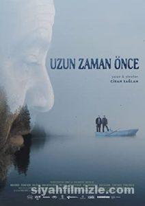 Uzun Zaman Önce 2019 Yerli Filmi Full Sansürsüz izle