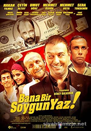 Bana Bir Soygun Yaz 1 2012 Yerli Filmi Full izle