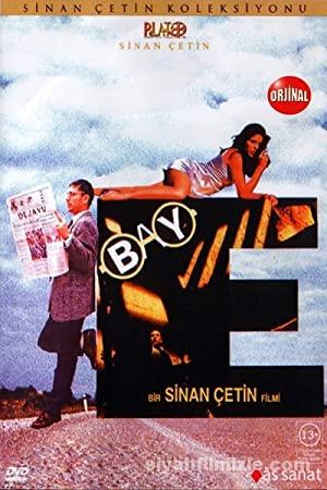 Bay E 1995 Yerli Filmi Full izle