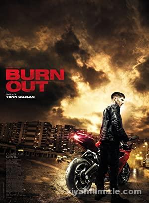 Burn Out 2017 Filmi Full izle