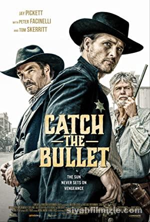 Catch The Bullet 2021 Filmi Full izle
