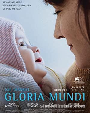Dunyanin Zaferi Gloria Mundi 2019 Filmi Full izle