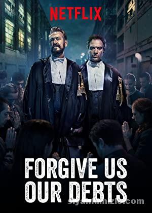 Forgive Us Our Debts 2018 Filmi Full izle