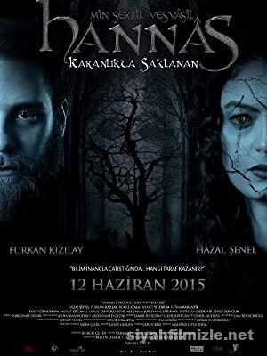 Hannas Karanlikta Saklanan 2015 Yerli Filmi Full izle