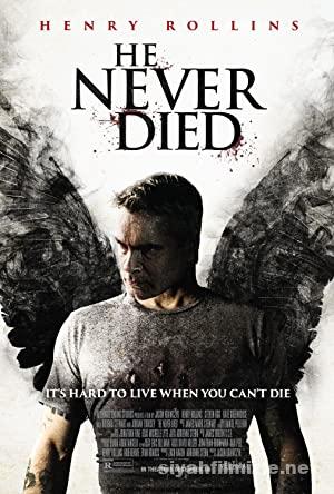 He Never Died 2015 Filmi Full izle