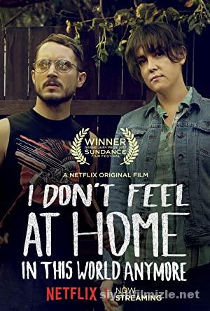 I Don8217t Feel at Home in This World Anymore 2017 Filmi Full izle