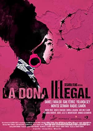 Illegal Kadin Illegal Woman 2020 Filmi Full izle