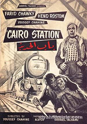 Kahire Istasyonu Cairo Station 1958 Filmi Full izle