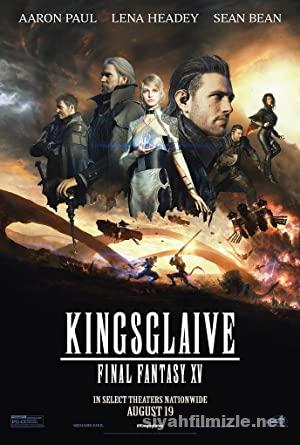 Kralin Kilici Final Fantasy XV 2016 Filmi Full izle