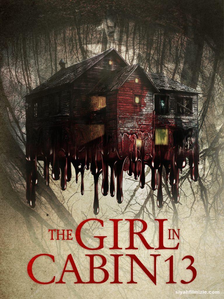 The Girl in Cabin 13 2021 Filmi Full izle
