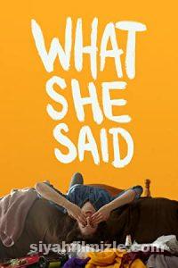 What She Said 2021 Filmi Türkçe Dublaj Altyazılı Full izle
