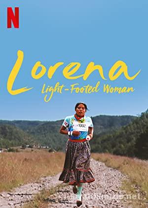 Lorena Light Footed Woman 2019 Filmi Full izle