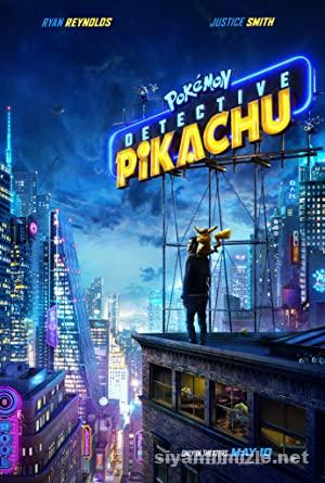 Pokemon Dedektif Pikachu 2019 Filmi Turkce Dublaj izle