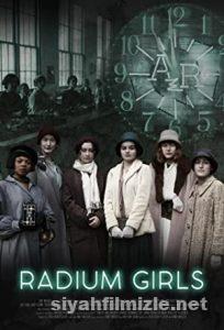 Radium Girls 2018 Filmi Türkçe Dublaj Altyazılı Full izle