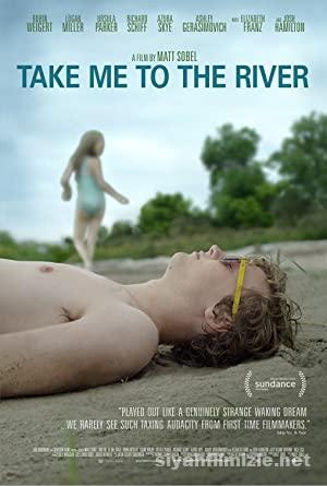 Take Me to the River 2015 Filmi Full izle