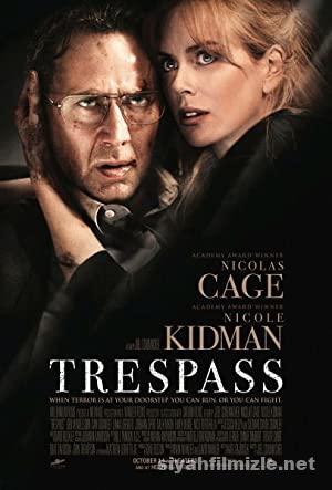 Yakin Tehdit Trespass 2011 Turkce Dublaj Filmi Full izle