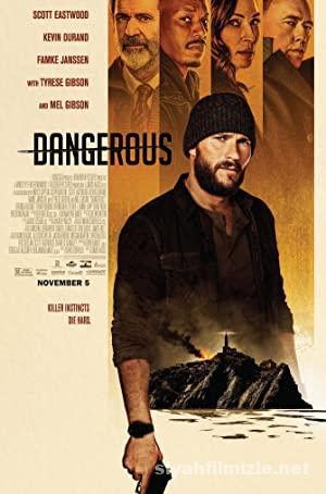 Dangerous 2021 Filmi Turkce Altyazili Full izle