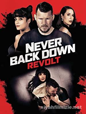 Never Back Down Revolt 2021 Turkce Altyazili Filmi Full izle
