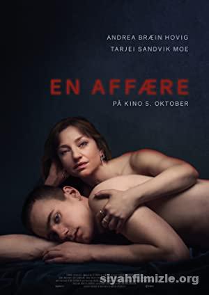 An Affair En affaere 2018 Filmi Turkce Altyazili Full izle