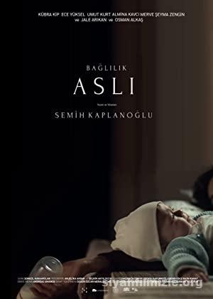 Baglilik Asli 2019 Yerli Filmi Full Sansursuz izle