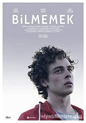 Bilmemek 2019 Yerli Filmi Full Sansursuz izle