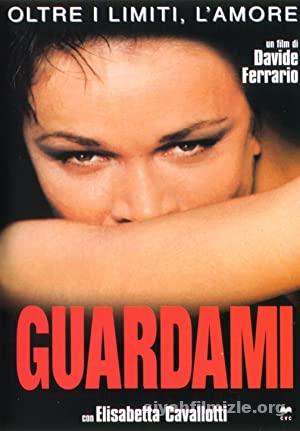 Guardami 1999 Turkce Altyazili Filmi Full izle