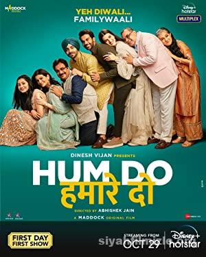 Hum Do Hamare Do 2021 Turkce Altyazili Filmi Full izle