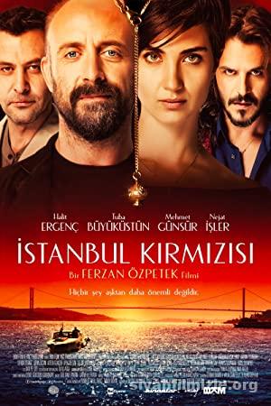 Istanbul Kirmizisi 2017 Filmi Sansursuz Full 1080p izle