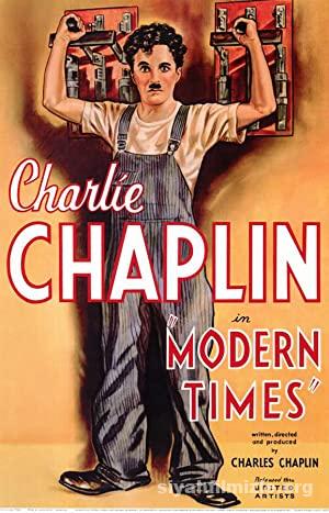 Modern Zamanlar Modern Times 1936 Filmi Turkce Dublaj izle