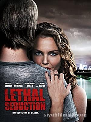 Olumcul Cazibe Lethal Seduction 2015 Filmi Turkce Dublaj izle