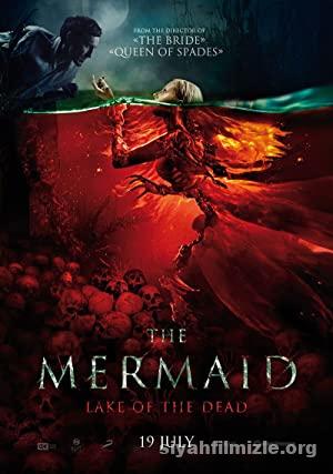 The Mermaid Lake of the Dead 2018 Filmi Turkce Altyazili izle
