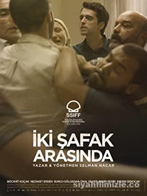 Iki Safak Arasinda Yerli Filmi Full Sansursuz izle