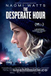 The Desperate Hour 2021 Filmi Türkçe Dublaj Full izle