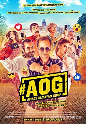 AOG Amaci Olmayan Grup 2021 Yerli Filmi Sansursuz izle