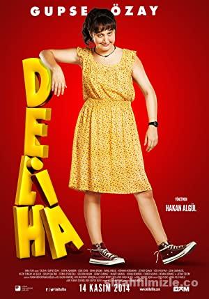 Deliha 2014 Yerli Filmi Sansursuz Full 720p izle