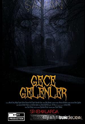 Gece Gelenler 2019 Yerli Filmi Sansursuz Full 720p izle