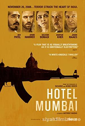 Hotel Mumbai 2018 Filmi Turkce Dublaj Full izle