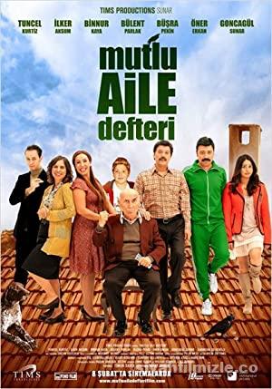 Mutlu Aile Defteri 2013 Yerli Filmi Sansursuz Full izle
