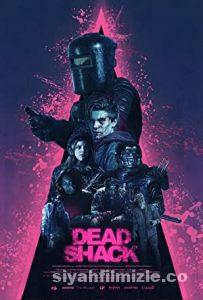 Dead Shack 2017 Filmi Türkçe Dublaj Altyazılı Full izle