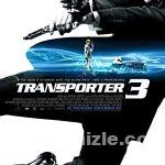Taşıyıcı 3 2008 Filmi Türkçe Dublaj Altyazılı Full izle