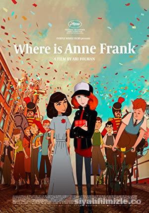 Where Is Anne Frank 2021 Filmi Turkce Dublaj Full 4k izle