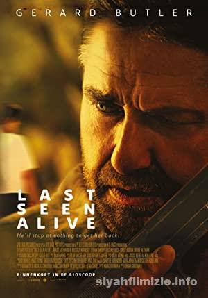 Last Seen Alive 2022 Turkce Altyazili Filmi 4k izle