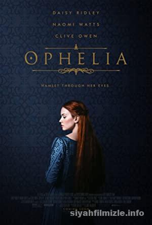 Ophelia 2018 Turkce Dublaj Filmi 4k izle