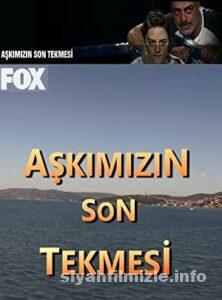Aşkımızın Son Tekmesi 2019 Yerli Filmi Sansürsüz Full izle