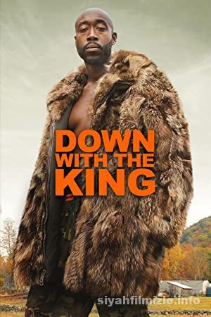 Down with the King 2021 Turkce Altyazili Filmi 4k izle
