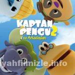 Kaptan Pengu ve Arkadaşları 2 2022 Yerli Filmi Full izle