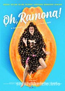 Oh, Ramona! 2019 Filmi Türkçe Dublaj Altyazılı Full izle