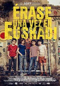 Once Upon A Time In Euskadi 2021 Türkçe Altyazılı Filmi izle