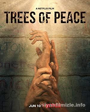 Trees of Peace 2021 Turkce Dublaj Filmi 4k izle