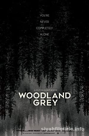 Woodland Grey 2021 Turkce Altyazili Filmi 4k izle